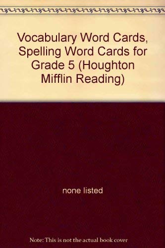 Beispielbild fr Vocabulary Word Cards, Spelling Word Cards for Grade 5 (Houghton Mifflin Reading) zum Verkauf von Nationwide_Text