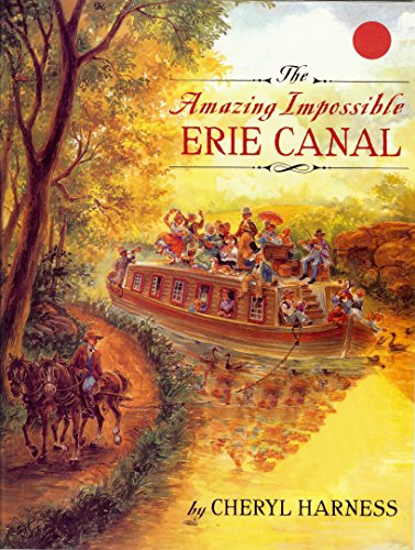 Stock image for Houghton Mifflin Mathmatics: Literature Library Reader The Amazing Impossible Erie Canal (Hm Math 2005) for sale by SecondSale