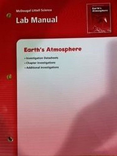 McDougal Littell Science: Lab Manual Grades 6-8 Earth's Atmosphere (McDougal Littell Science: Earth's Atmosphere) (9780618437252) by MCDOUGAL LITTEL