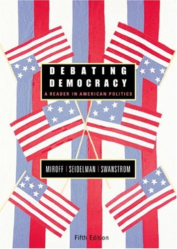 9780618437665: Debating Democracy: A Reader In American Politics