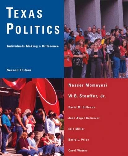 Imagen de archivo de Texas Politics: Individuals Making a Difference a la venta por ThriftBooks-Atlanta