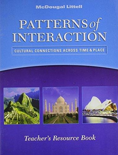 Beispielbild fr Patterns of Interaction Cultural Connections Across Time & Place Teacher's. zum Verkauf von Nationwide_Text