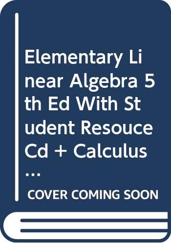 Elementary Linear Algebra 5th Ed With Student Resouce Cd + Calculus Single Variable 3rd Ed With Student Cd (9780618439263) by Larson, Ron
