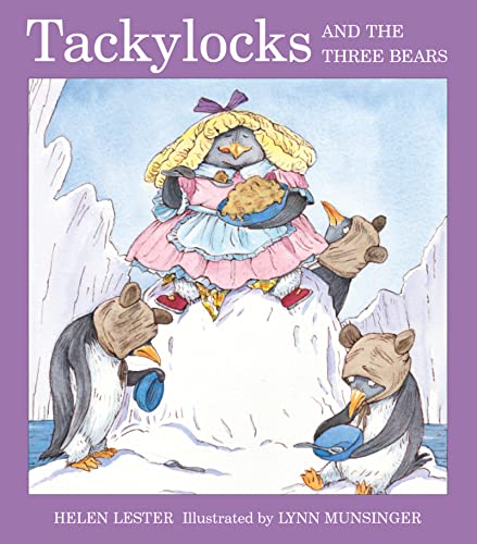 9780618439539: Tackylocks and the Three Bears (Tacky the Penguin)