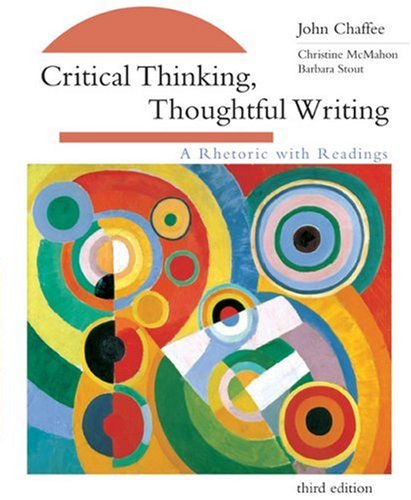 Imagen de archivo de Critical Thinking, Thoughtful Writing: A Rhetoric with Readings: 3rd Edition a la venta por a2zbooks