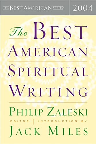 Stock image for The Best American Spiritual Writing 2004 for sale by SuzyQBooks