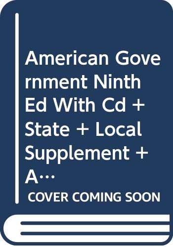 American Government Ninth Ed With Cd + State + Local Supplement + American Politics 5th Ed (9780618443116) by Wilson, James Q.