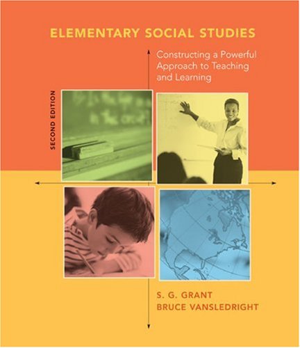 Beispielbild fr Elementary Social Studies : Constructing a Powerful Approach to Teaching and Learning zum Verkauf von Better World Books