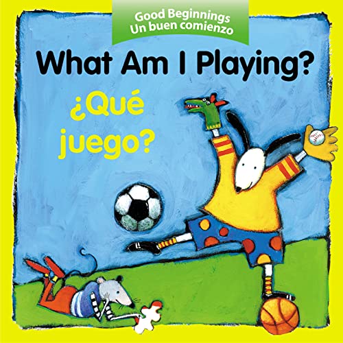 Imagen de archivo de What Am I Playing? / ?Qu? juego? (Good Beginnings) (Spanish Edition) a la venta por SecondSale