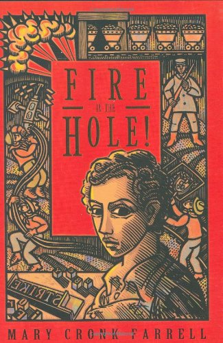 Fire In the Hole! - Farrell, Mary Cronk