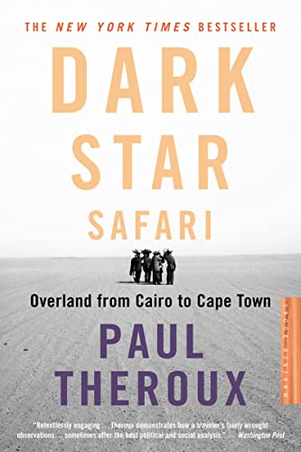 Stock image for Dark Star Safari-Overland From Cairo To Cape Town for sale by Foxtrot Books