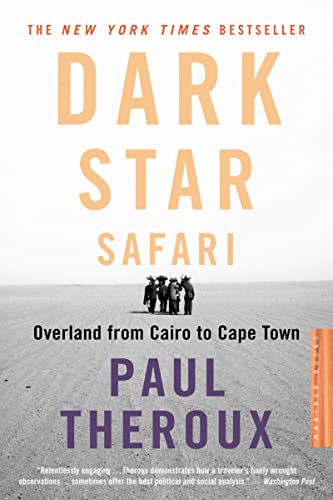 9780618446872: Dark Star Safari: Overland from Cairo to Capetown