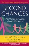 Stock image for Second Chances : Men, Women and Children a Decade after Divorce for sale by Better World Books: West