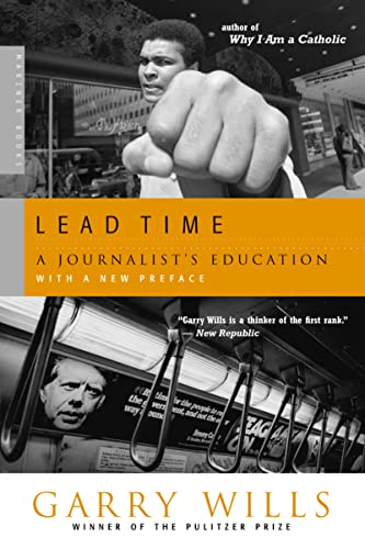 Beispielbild fr Lead Time: A Journalist's Education zum Verkauf von Wonder Book