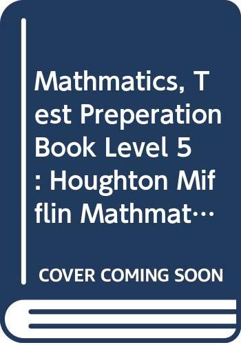 9780618447343: Mathmatics, Test Preperation Book Level 5: Houghton Mifflin Mathmatics Florida