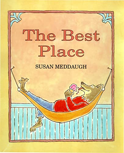 The Best Place (9780618448821) by Meddaugh, Susan