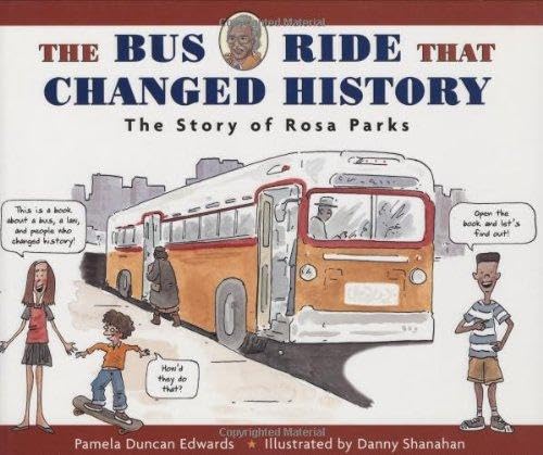 The Bus Ride that Changed History: The Story of Rosa Parks (9780618449118) by Edwards, Pamela Duncan