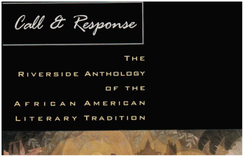 Imagen de archivo de Call & Response: The Riverside Anthology of the African American Literary Tradition a la venta por SecondSale