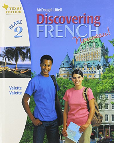 Stock image for Discovering French Nouveau! Texas Edition, Blanc 2 (French Edition) for sale by HPB-Red