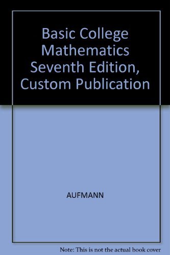 9780618452774: Basic College Mathematics Seventh Edition, Custom Publication