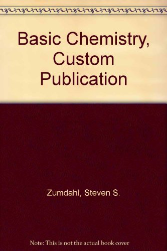 Basic Chemistry, Custom Publication (9780618454204) by Zumdahl, Steven S.