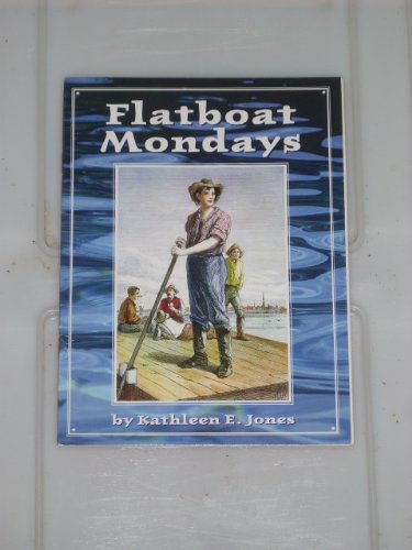 Beispielbild fr Flatboat Mondays zum Verkauf von Wonder Book
