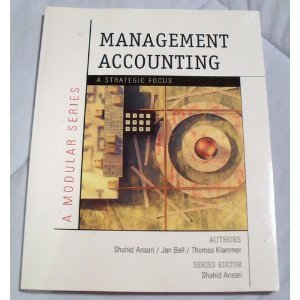 Beispielbild fr Management Accounting a Strategic Focus a Modular Series zum Verkauf von Wonder Book