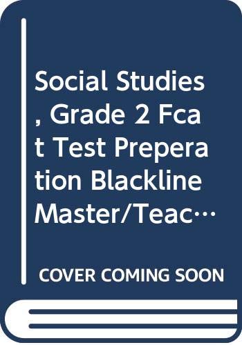 Beispielbild fr Social Studies, Grade 2 Fcat Test Preperation Blackline Master/Teacher Annotated Edition: Houghton M ; 9780618463084 ; 0618463089 zum Verkauf von APlus Textbooks