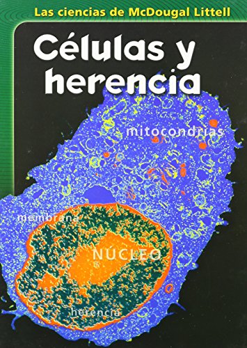 9780618464180: McDougal Littell Science: Student Edition Modules, Spanish Cells & Heredity 2005 (Spanish Edition)