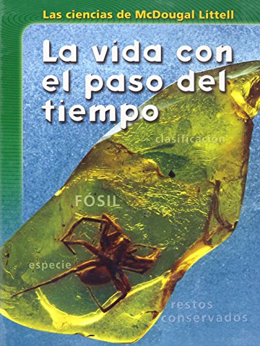 Stock image for McDougal Littell Science: Student Edition Modules, Spanish Life Over Time 2005 (Spanish Edition) for sale by Solr Books