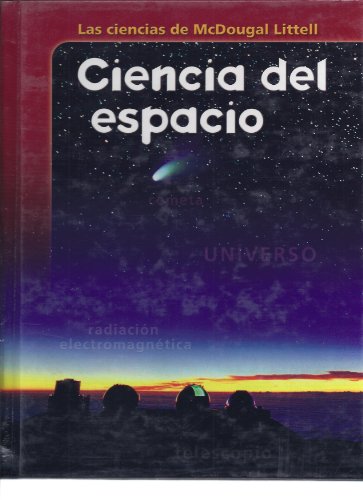 Beispielbild fr McDougal Littell Middle School Science Student Edition (Spanish) Grades 6-8 Space Science zum Verkauf von Better World Books