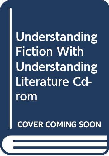 Understanding Fiction With Understanding Literature Cd-rom (9780618464869) by Roof, Judith