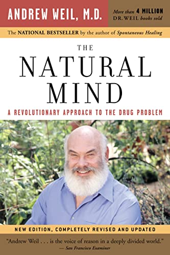9780618465132: The Natural Mind: A Revolutionary Approach to the Drug Problem