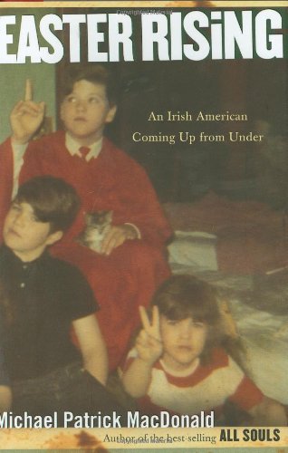 Beispielbild fr Easter Rising: An Irish American Coming Up from Under zum Verkauf von SecondSale