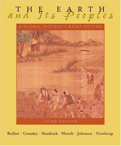 Stock image for The Earth and Its Peoples : A Global History for sale by Better World Books: West