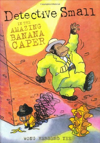 Beispielbild fr Detective Small in the Amazing Banana Caper zum Verkauf von Ergodebooks