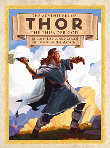 Beispielbild fr The Adventures of Thor the Thunder God zum Verkauf von BookHolders