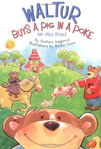 Stock image for Waltur Buys a Pig in a Poke and Other Stories for sale by Better World Books