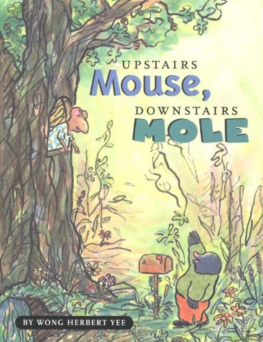 Beispielbild fr Upstairs Mouse, Downstairs Mole zum Verkauf von Better World Books: West