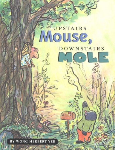 Stock image for Upstairs Mouse, Downstairs Mole for sale by Better World Books: West