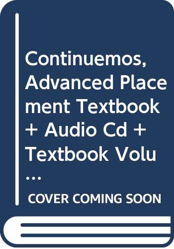 Imagen de archivo de Continuemos, Advanced Placement Textbook + Audio Cd + Textbook Volumes 1 and 2 (Spanish Edition) a la venta por HPB-Red