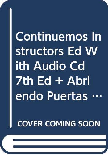 Continuemos Instructors Ed With Audio Cd 7th Ed + Abriendo Puertas Volume 1 + 2 (Spanish Edition) (9780618473236) by Jarvis, Ana C.