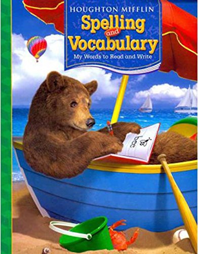 Beispielbild fr Spelling And Vocabulary My Words To Read And Write 1 (Houghton Mifflin Spelling and Vocabulary) zum Verkauf von SecondSale