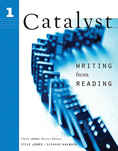 Catalyst 1: Writing from Reading (9780618474783) by Jones, Steve; Kalbach, Suzanne