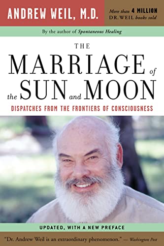 Imagen de archivo de The Marriage Of The Sun And Moon: Dispatches from the Frontiers of Consciousness a la venta por BooksRun