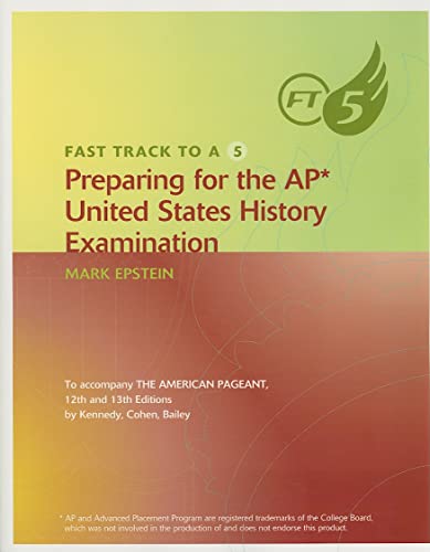 Imagen de archivo de Fast Track to A 5 Preparing for the AP United States History Examination a la venta por BookHolders