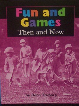 Stock image for Below Fun and Games Then and Now: Independent Book Lk, Unit 3 (Houghton Mifflin Social Studies) for sale by SecondSale