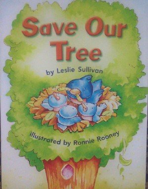 Beispielbild fr Save Our Tree: Independent Books Social Studies Grade K zum Verkauf von BookHolders