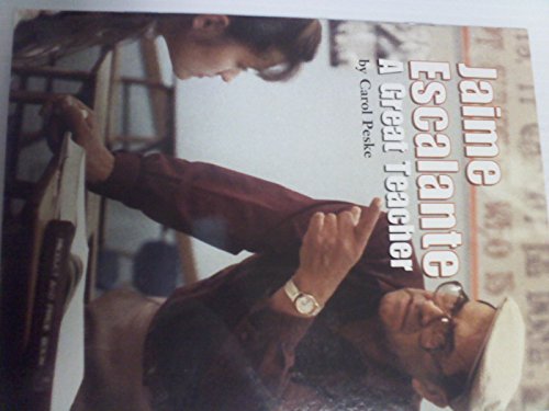 Stock image for Jaime Escalante: A Great Teacher for sale by Better World Books