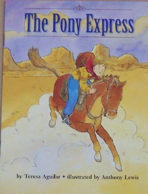 Beispielbild fr The Pony Express (People move from Place to Place, History-Social Studies, Grade 3) zum Verkauf von Wonder Book